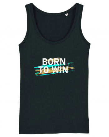 Born To Win Black