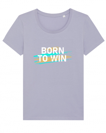 Born To Win Lavender