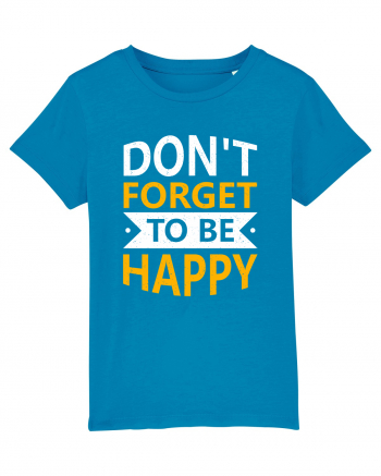 Don't Forget To Be Happy Azur