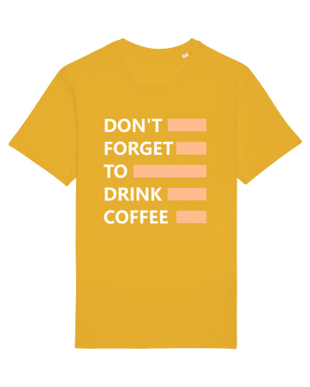 Don't Forget To Drink Coffee Spectra Yellow