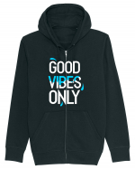 Good Vibes Only Hanorac cu fermoar Unisex Connector