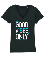 Good Vibes Only Tricou mânecă scurtă guler V Damă Evoker