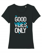 Good Vibes Only Tricou mânecă scurtă guler larg fitted Damă Expresser