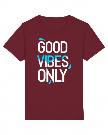 Good Vibes Only Burgundy