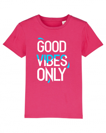 Good Vibes Only Raspberry