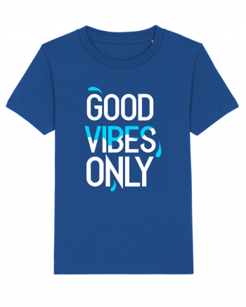 Good Vibes Only Majorelle Blue