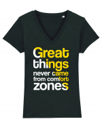 Great things never came from comfort zones Tricou mânecă scurtă guler V Damă Evoker