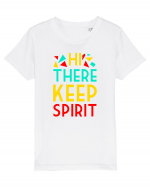 Hi There Keep Spirit Tricou mânecă scurtă  Copii Mini Creator