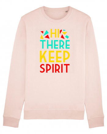 Hi There Keep Spirit Candy Pink