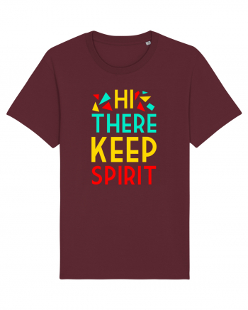 Hi There Keep Spirit Burgundy