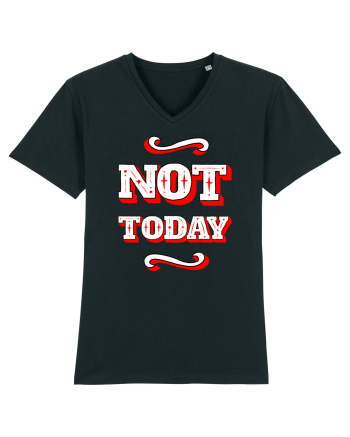 Not Today Black