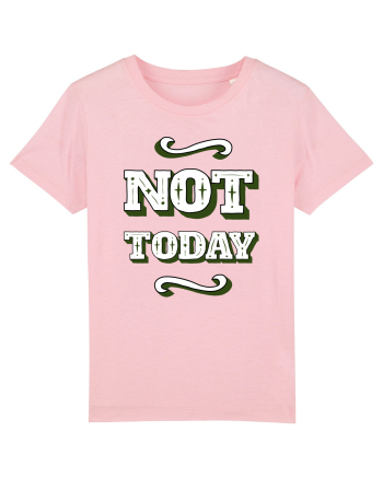 Not Today Cotton Pink
