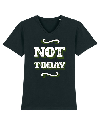 Not Today Black