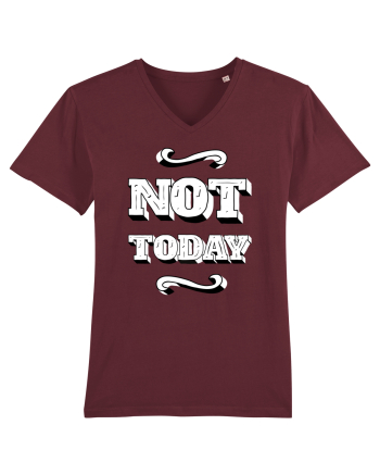 Not Today Burgundy