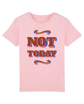 Not Today Cotton Pink