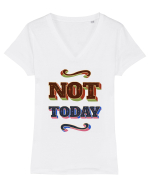 Not Today Tricou mânecă scurtă guler V Damă Evoker