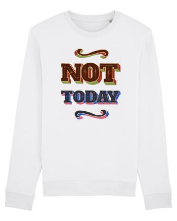 Not Today White