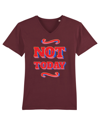 Not Today Burgundy