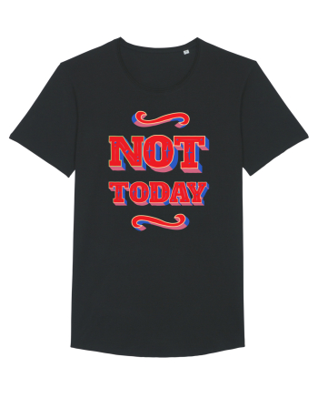 Not Today Black
