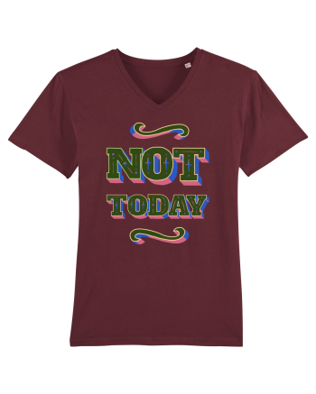 Not Today Burgundy