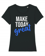 Make Today Great Tricou mânecă scurtă guler larg fitted Damă Expresser