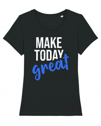 Make Today Great Black