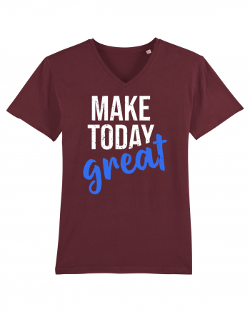 Make Today Great Burgundy