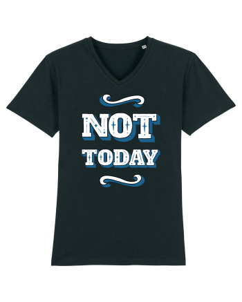 Not Today Black