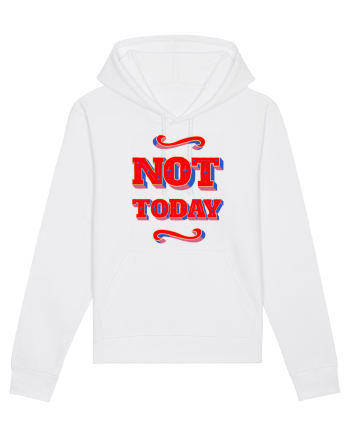 Not Today White