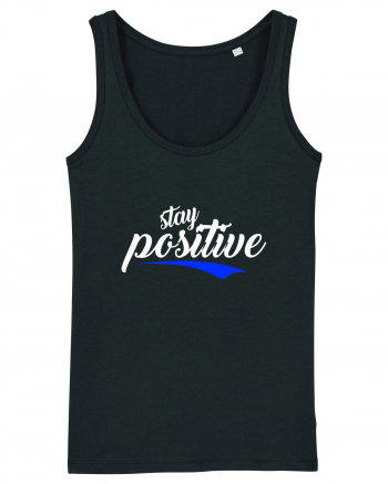 Stay Positive Black