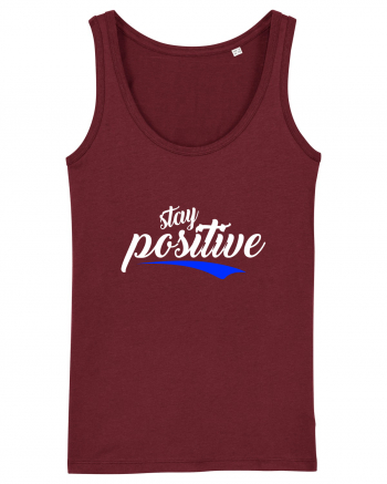 Stay Positive Burgundy