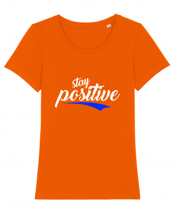 Stay Positive Bright Orange