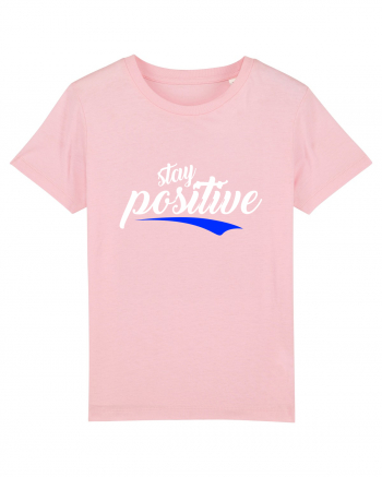 Stay Positive Cotton Pink