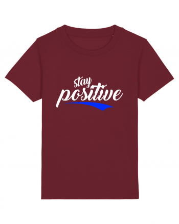 Stay Positive Burgundy