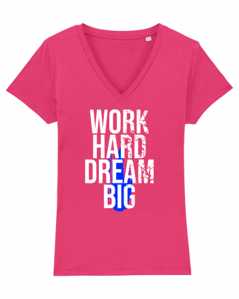 Work Hard Dream Big Raspberry