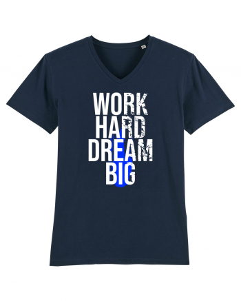 Work Hard Dream Big French Navy