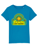 Să ai o zi în continuare Tricou mânecă scurtă  Copii Mini Creator