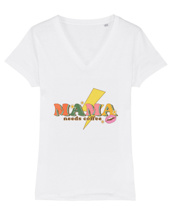 Mama Needs Coffee White