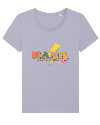 Mama Needs Coffee Lavender