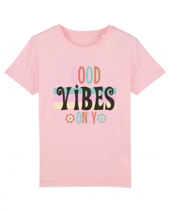 Good Vibes Only Vintage Cotton Pink