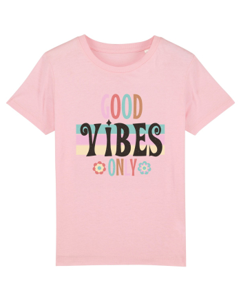 Good Vibes Only Vintage Cotton Pink