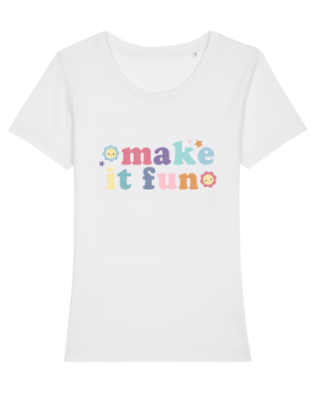Make It Fun White