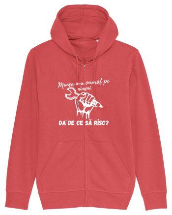 Munca n-a omorât pe nimeni da' de ce să risc? Carmine Red