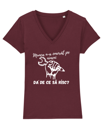Munca n-a omorât pe nimeni da' de ce să risc? Burgundy