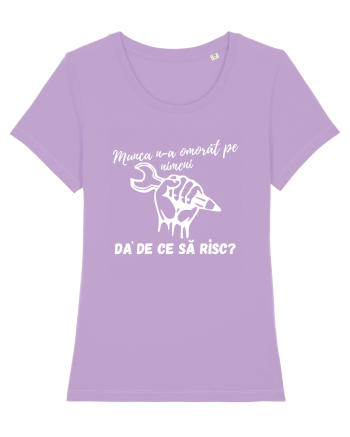 Munca n-a omorât pe nimeni da' de ce să risc? Lavender Dawn