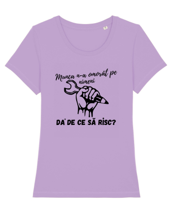 Munca n-a omorât pe nimeni da' de ce să risc? Lavender Dawn