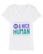 Be a Nice Human Tricou mânecă scurtă guler V Damă Evoker