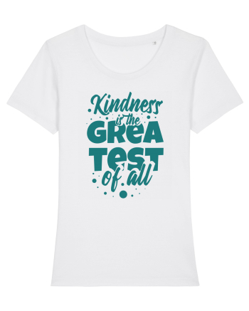 Kindness is the Greatest of All White
