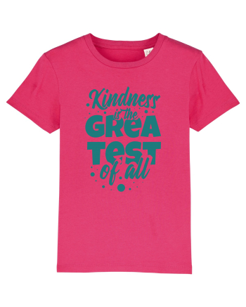 Kindness is the Greatest of All Raspberry