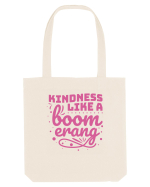 Kindness Like a Boomerang Sacoșă textilă